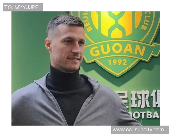 国安全员集结备战新鹏城对决韩佳奇与斯帕吉奇缺席